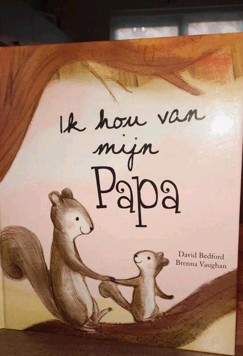 Ik hou van mijn Papa - Kinderboek, Boeken, Kinderboeken | Baby's en Peuters, Zo goed als nieuw, 2 tot 3 jaar, Ophalen of Verzenden