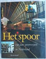 Het spoor 150 jaar spoorwegen in Nederland, Ophalen of Verzenden, Gebruikt, Trein, Boek of Tijdschrift