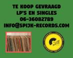 Te koop gevraagd Lp's collectie singles Vinyl Gezocht Inkoop, Ophalen of Verzenden, Zo goed als nieuw
