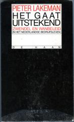 Het gaat uitstekend - Pieter Lakeman, Nederland, Maatschappij en Samenleving, Ophalen of Verzenden, Zo goed als nieuw