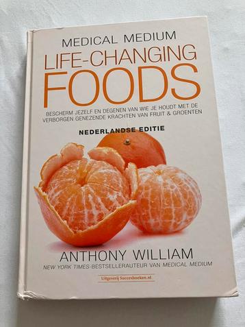 Medical Medium Life Changing Foods Anthony William beschikbaar voor biedingen