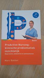 ProActive Nursing - Marc Bakker (2e druk) NIEUW, Ophalen, Nieuw, HBO, Marc Bakker