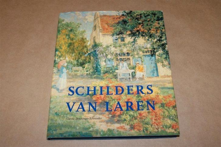 Schilders van Laren., Boeken, Kunst en Cultuur | Beeldend, Gelezen, Ophalen of Verzenden