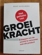 Het geheim van groeikracht - René Savelberg, Ophalen of Verzenden, René Savelberg, Management, Zo goed als nieuw