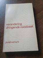 Verandering: Dringende Noodzaak - J. Krishnamurti, Boeken, Achtergrond en Informatie, Spiritualiteit algemeen, J. Krishnamurti