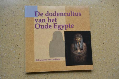De dodencultus van het Oude Egypte Rijksmuseum van Oudheden, Boeken, Overige Boeken, Gelezen, Ophalen of Verzenden