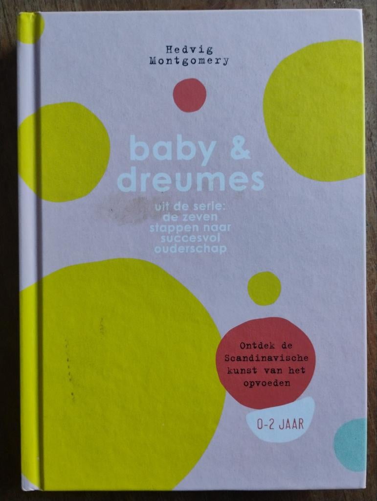 Baby & Dreumes - Hedvig Montgomery, Ophalen of Verzenden, Zo goed als nieuw, Hedvig Montgomery, Opvoeding tot 6 jaar