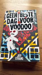 Jeff Strand - Geen beste dag voor voodoo, Ophalen of Verzenden, Zo goed als nieuw, Jeff Strand