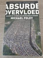 Absurde Overvloed - Michael Foley, Ophalen of Verzenden, Gelezen