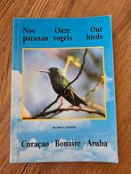 Onze vogels | Curaçao | Bonaire | Aruba | Bart A. de Boer, Boeken, Ophalen of Verzenden, Gelezen, Vogels