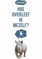 Hoe overleef ik mezelf? (Jorg Berger), Boeken, Ophalen of Verzenden, Zo goed als nieuw