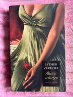 Alles te verliezen - Esther Verhoef, Ophalen of Verzenden, Gelezen, Esther Verhoef