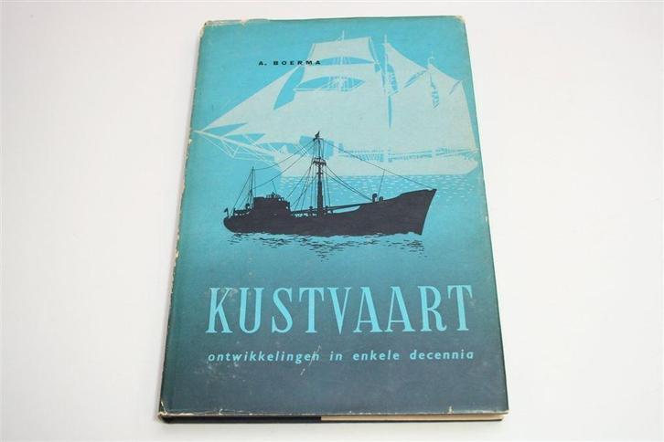 Kustvaart: Ontwikkelingen in Enkele Decennia [1954], Verzamelen, Scheepvaart, Gebruikt, Boek of Tijdschrift, Ophalen of Verzenden