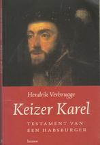 Keizer Karel-Testament van een Habsburger***, Ophalen of Verzenden, Zo goed als nieuw, Hendrik Verbrugge