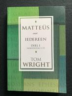 Matteüs voor iedereen 1 (hoofdstuk 1-15); Tom Wright, Ophalen of Verzenden, Zo goed als nieuw