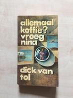 Dick van Tol, Gelezen, Ophalen of Verzenden