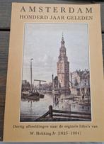 Amsterdam Honderd Jaar Geleden, Ophalen of Verzenden, 20e eeuw of later, Zo goed als nieuw