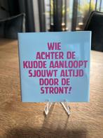 Tegel met tekst: Wie achter de kudde aanloopt..., Ophalen of Verzenden, Zo goed als nieuw