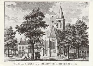 HILVERSUM Kerk en Rechthuis ets 1762 gr.f.  beschikbaar voor biedingen