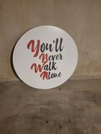 you will never walk alone, Huis en Inrichting, Woonaccessoires | Schilderijen, Tekeningen en Foto's, Ophalen, 75 tot 100 cm, Overige typen