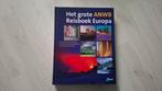 Het grote ANWB Reisboek Europa, Europa, Ophalen of Verzenden, Zo goed als nieuw, Reisgids of -boek