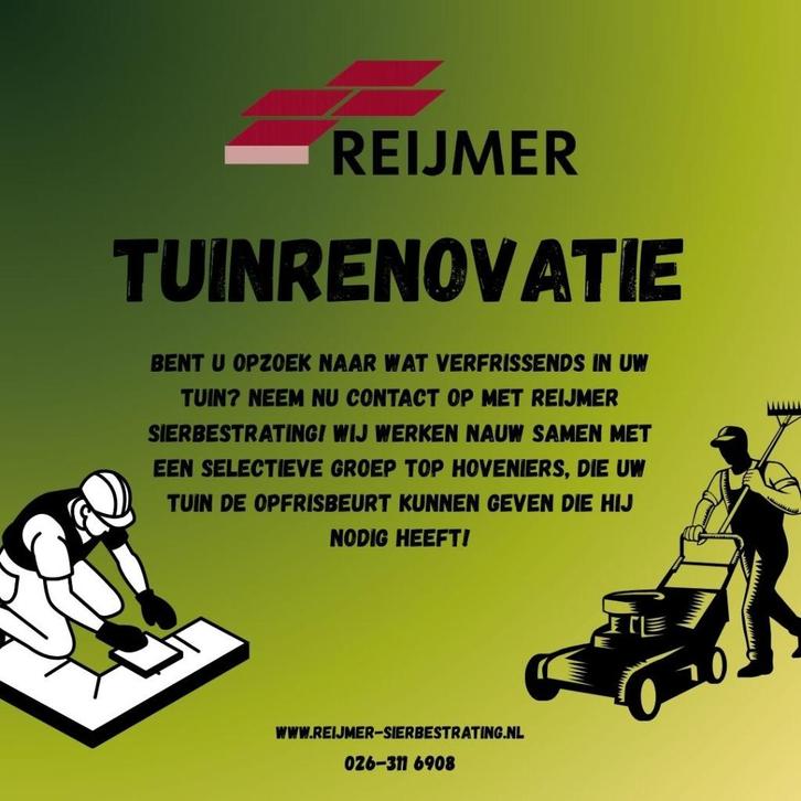 Tuinrenovatie! Hoveniers via Reijmer Sierbestrating!, Diensten en Vakmensen, Tuinmannen en Stratenmakers, Bestrating, Hekwerk of Schuttingen