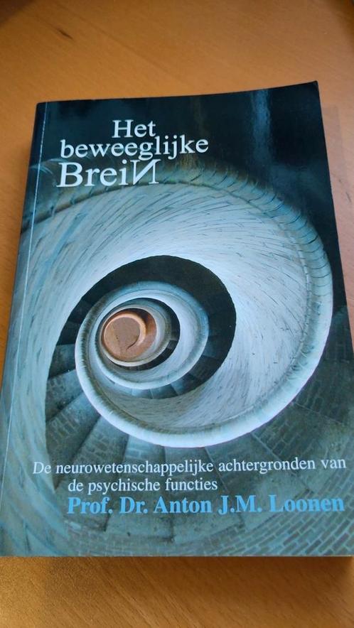 Anton J.M. Loonen - Het beweeglijke brein, Boeken, Psychologie, Zo goed als nieuw, Ophalen of Verzenden