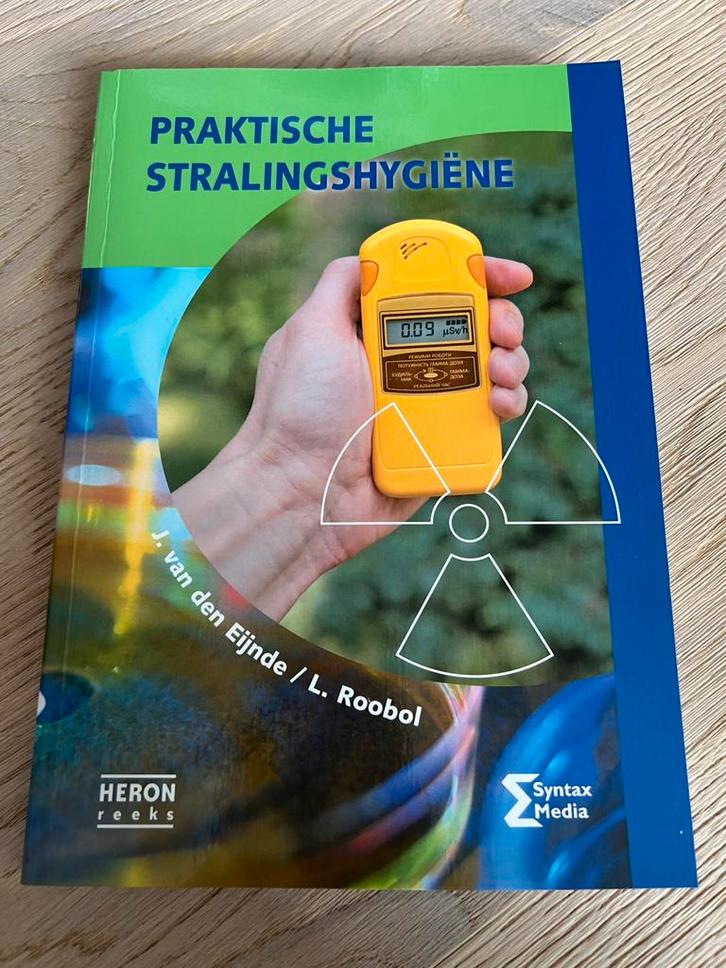 J van den Eijnde - Praktische stralingshygiëne, Boeken, Schoolboeken, Zo goed als nieuw, Nederlands, Overige niveaus, Ophalen of Verzenden