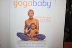 Yoga Baby., Boeken, Filosofie, Zo goed als nieuw, Praktische filosofie, Deansin Goodson Parker, Ph.D., Ophalen of Verzenden