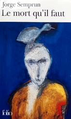 Jorge Semprun - Le mort qu'il faut (FRANSTALIG), Ophalen of Verzenden, Zo goed als nieuw, Fictie