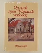 Vermeulen, D. - Op zoek naar Vlielands verleden, Verzenden, Gelezen