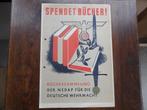 wo2  aanplakbiljet  nsdap  wehrmacht  inzameling  boeken, Verzamelen, Verzenden, Landmacht, Duitsland, Foto of Poster