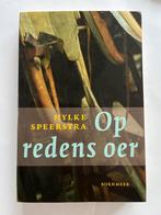 Op redens oer - Hylke Speerstra, Ophalen of Verzenden, Zo goed als nieuw, Nederland