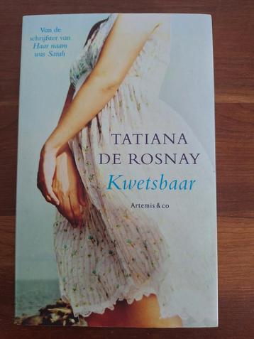 Tatiana de Rosnay - Kwetsbaar beschikbaar voor biedingen