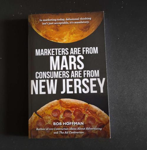 Marketers Are From Mars Consumers Are From New Jersey boek, Boeken, Economie, Management en Marketing, Gelezen, Economie en Marketing