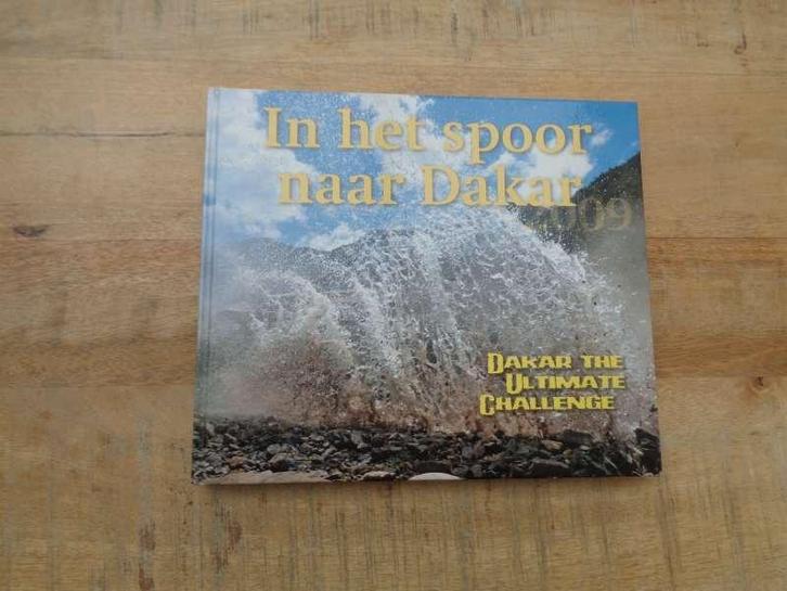 Dakar Rally 2009 - In het Spoor naar Dakar - Hardcover Boek, Boeken, Auto's | Boeken, Gelezen, Algemeen, Verzenden