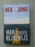 Oek de Jong - Man zonder rijbewijs, Boeken, Nieuw, Ophalen of Verzenden