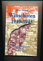 Winschoten 1940-1945 - Henk Strating - WO II, 20e eeuw of later, Ophalen of Verzenden, Zo goed als nieuw, Henk Strating