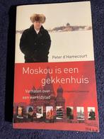 Boek: Moskou is een gekkenhuis – Peter d’Hamecourt., Ophalen of Verzenden, Gelezen, Peter d’Hamecourt.