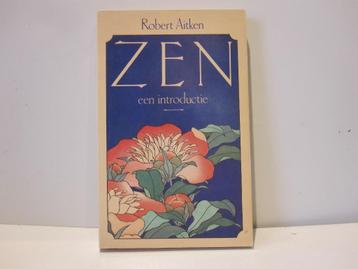 Robert Aitken				Zen, een introductie	 beschikbaar voor biedingen