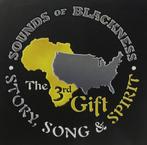 Sale> CD SOUNDS OF BLACKNESS - The 3rd Gift - Story, SEALED, Verzenden, Zo goed als nieuw, Gospel