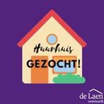 Huurhuis gezocht, Huizen en Kamers