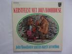 John Woodhouse - Kerstfeest met LP, Ophalen of Verzenden, Gebruikt, 12 inch, Levenslied of Smartlap
