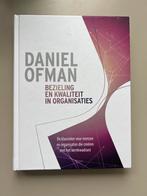 Bezieling en Kwaliteit in Organisaties - Daniel Ofman, Ophalen of Verzenden, Zo goed als nieuw, Management