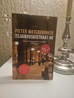 Tsjaikovskistraat 40 - Pieter Waterdrinker, Boeken, Ophalen of Verzenden