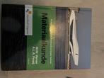 Materiaalkunde - M.W. Verver, A.L.A. Fraaij, Boeken, Zo goed als nieuw, Noordhoff Uitgevers, Beta, HBO