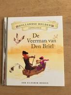 zilveren boekjes Hollandse helden De veerman van Den Briel, Ophalen of Verzenden, Zo goed als nieuw, Fictie algemeen