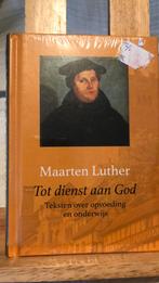 Maarten Luther - Tot dienst aan God, Ophalen of Verzenden, Zo goed als nieuw, Maarten Luther