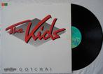 The Kids - Gotcha, Cd's en Dvd's, Ophalen of Verzenden, Gebruikt, 12 inch, Overige genres