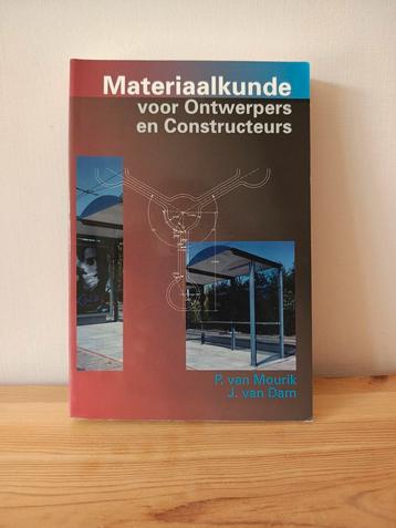Materiaalkunde voor Ontwerpers en Constructeurs, Van Mourik beschikbaar voor biedingen